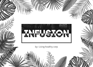 INFUSION BY- LIVING HEALTHY CORP logo