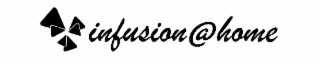 INFUSION @ HOME logo