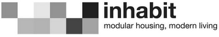 INHABIT MODULAR HOUSING, MODERN LIVING logo