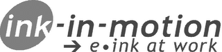 INK-IN-MOTION E INK AT WORK logo