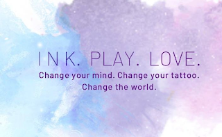 INK. PLAY. LOVE. CHANGE YOUR MIND. CHANGE YOUR TATTOO. CHANGE THE WORLD. logo