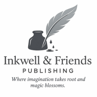 INKWELL & FRIENDS PUBLISHING WHERE IMAGINATION TAKES ROOT AND MAGIC BLOSSOMS. logo