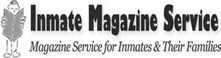 INMATE MAGAZINE SERVICE MAGAZINE SERVICE FOR INMATES & THEIR FAMILIES logo