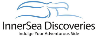 INNERSEA DISCOVERIES INDULGE YOUR ADVENTUROUS SIDE logo