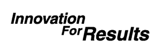 INNOVATION FOR RESULTS logo