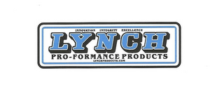 INNOVATION INTEGRITY EXCELLENCE LYNCH PRO-FORMANCE PRODUCTS LYNCHPRODUCTS.COM logo