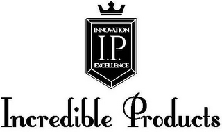 INNOVATION I.P. EXCELLENCE INCREDIBLE PRODUCTS logo