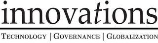 INNOVATIONS TECHNOLOGY | GOVERNANCE | GLOBALIZATION logo