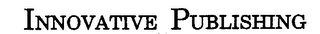 INNOVATIVE PUBLISHING logo