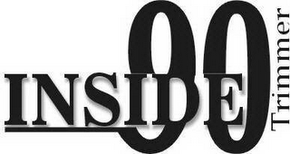INSIDE 90 TRIMMER logo