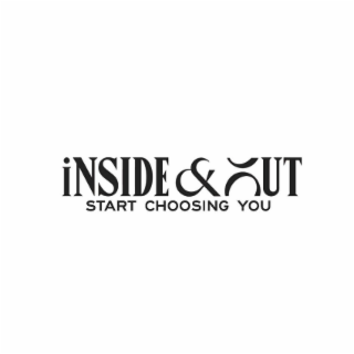 INSIDE & OUT START CHOOSING YOU logo