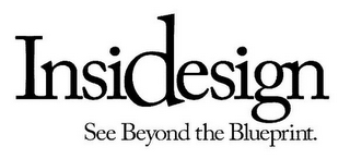 INSIDESIGN SEE BEYOND THE BLUEPRINT. logo