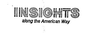 INSIGHTS ALONG THE AMERICAN WAY logo