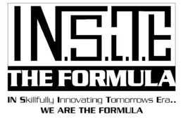 IN.S.I.T.E. THE FORMULA IN SKILLFULLY INNOVATING TOMORROWS ERA.. WE ARE THE FORMULA logo