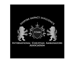 INSPIRE IMPACT INFLUENCE ICAA INTERNATIONAL CHRISTIAN AMBASSADORS ASSOCIATION logo