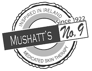 INSPIRED IN IRELAND SINCE 1922 MUSHATT'S NO. 9 MEDICATED SKIN THERAPY logo