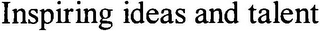 INSPIRING IDEAS AND TALENT logo