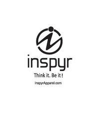 INSPYR, THINK IT BE IT, INSPYRAPPAREL.COM logo