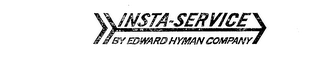 INSTA-SERVICE BY EDWARD HYMAN COMPANY logo