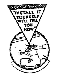 "INSTALL IT YOURSELF WE'LL TELL YOU HOW" logo