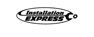 INSTALLATION EXPRESS
