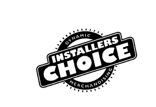INSTALLERS CHOICE DYNAMIC MERCHANDISING logo