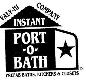 INSTANT PORT-O-BATH VALY-HI COMPANY PREFAB BATHS, KITCHENS & CLOSETS logo