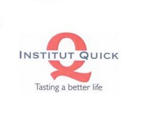 INSTITUT QUICK Q TASTING A BETTER LIFE logo