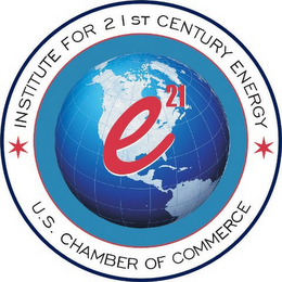 INSTITUTE FOR 21ST CENTURY ENERGY U.S. CHAMBER OF COMMERCE E21 logo