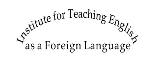 INSTITUTE FOR TEACHING ENGLISH AS A FOREIGN LANGUAGE logo