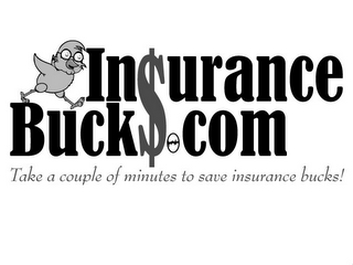 INSURANCE BUCK$.COM TAKE A COUPLE OF MINUTES TO SAVE INSURANCE BUCKS! logo