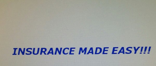 INSURANCE MADE EASY!!! logo