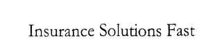 INSURANCE SOLUTIONS FAST logo