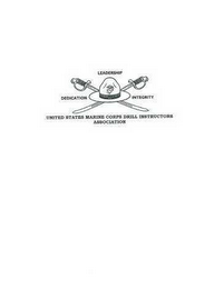 INTEGRITY LEADERSHIP DEDICATION UNITED STATES MARINE CORPS DRILL INSTRUCTORS ASSOCIATION logo