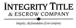 INTEGRITY TITLE & ESCROW COMPANY INTEGRITY...THE FOUNDATION OF OUR COMPANY logo