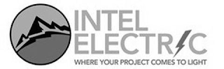 INTEL ELECTRIC WHERE YOUR PROJECT COMES TO LIGHT logo