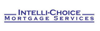 INTELLI-CHOICE MORTGAGE SERVICES logo