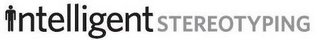 INTELLIGENT STEREOTYPING logo