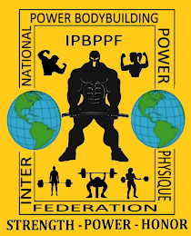 INTER NATIONAL POWER BODYBUILDING POWER PHYSIQUE FEDERATION STRENGTH - POWER - HONOR logo
