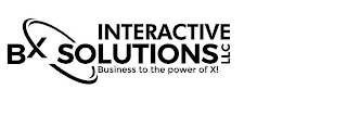 INTERACTIVE BX SOLUTIONS LLC BUSINESS TO THE POWER OF X! logo