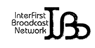INTERFIRST BROADCAST NETWORK