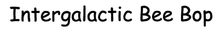 INTERGALACTIC BEE BOP logo