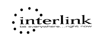 INTERLINK BE EVERYWHERE... RIGHT NOW logo