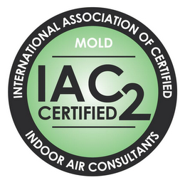 INTERNATIONAL ASSOCIATION OF CERTIFIED INDOOR AIR CONSULTANTS MOLD IAC2 CERTIFIED logo