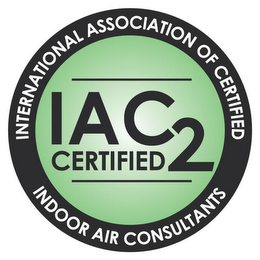 INTERNATIONAL ASSOCIATION OF CERTIFIED INDOOR CONSULTANTS IAC2 CERTIFIED logo