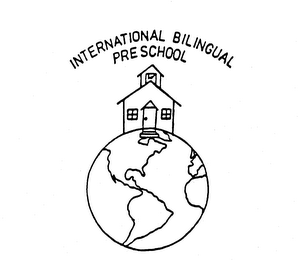INTERNATIONAL BILINGUAL PRESCHOOL