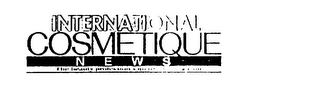 INTERNATIONAL COSMETIQUE NEWS THE BEAUTY PROFESSION'S QUARTERLY MAGAZINE logo