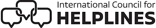 INTERNATIONAL COUNCIL FOR HELPLINES