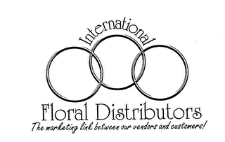 INTERNATIONAL FLORAL DISTRIBUTORS THE MARKETING LINK BETWEEN OUR VENDORS AND CUSTOMERS! logo
