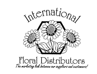 INTERNATIONAL FLORAL DISTRIBUTORS THE MARKETING LINK BETWEEN OUR SUPPLIERS AND CUSTOMERS! logo